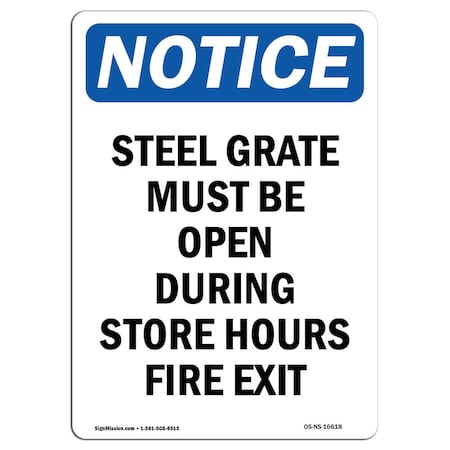 Signmission Safety Sign, OSHA Notice, 24" Height, Rigid Plastic, Notice Steel Grate Must Be Open Sign, Portrait OS-NS-P-1824-V-16618